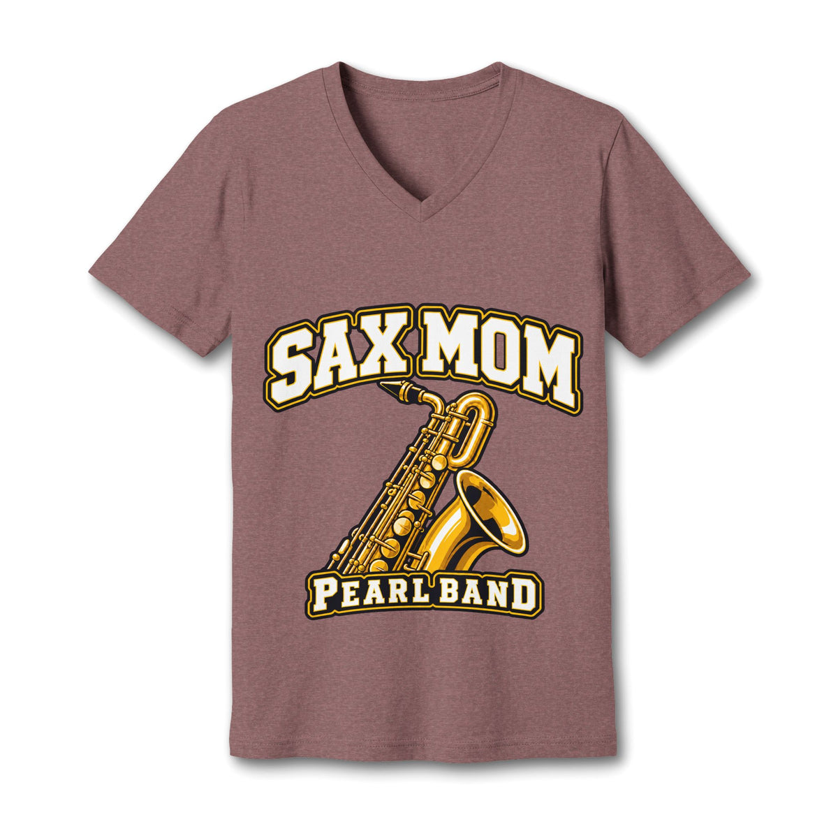 Sax Mom Pearl High School Band V-Neck Tee