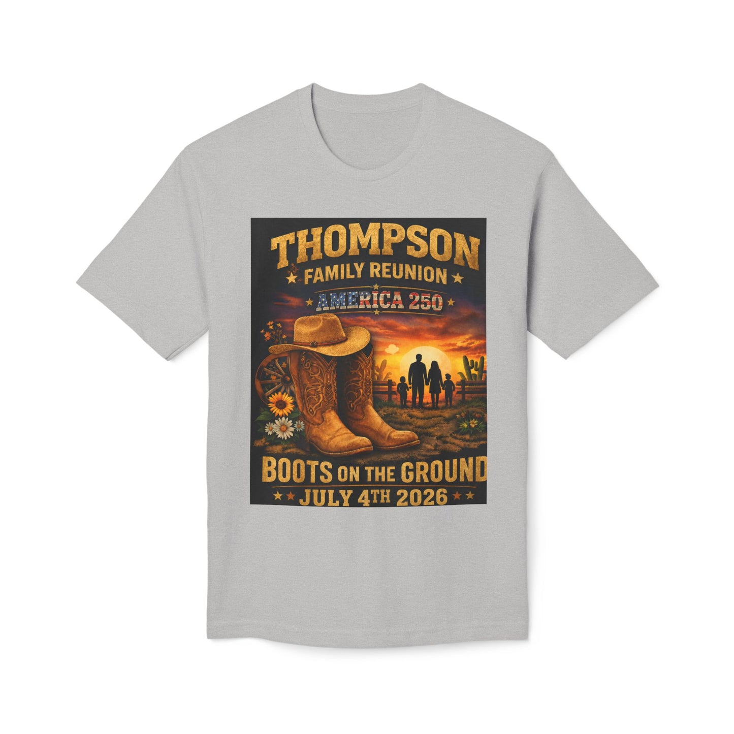 Thompson Family Reunion T-Shirt — "Boots on the Ground" July 4th 2026