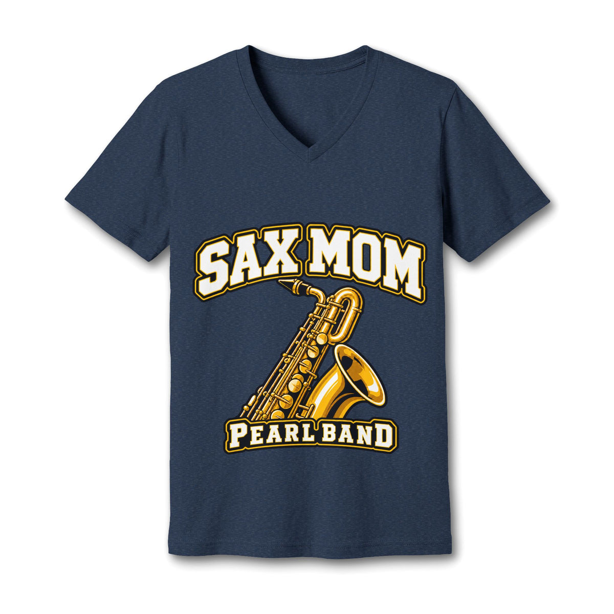 Sax Mom Pearl High School Band V-Neck Tee