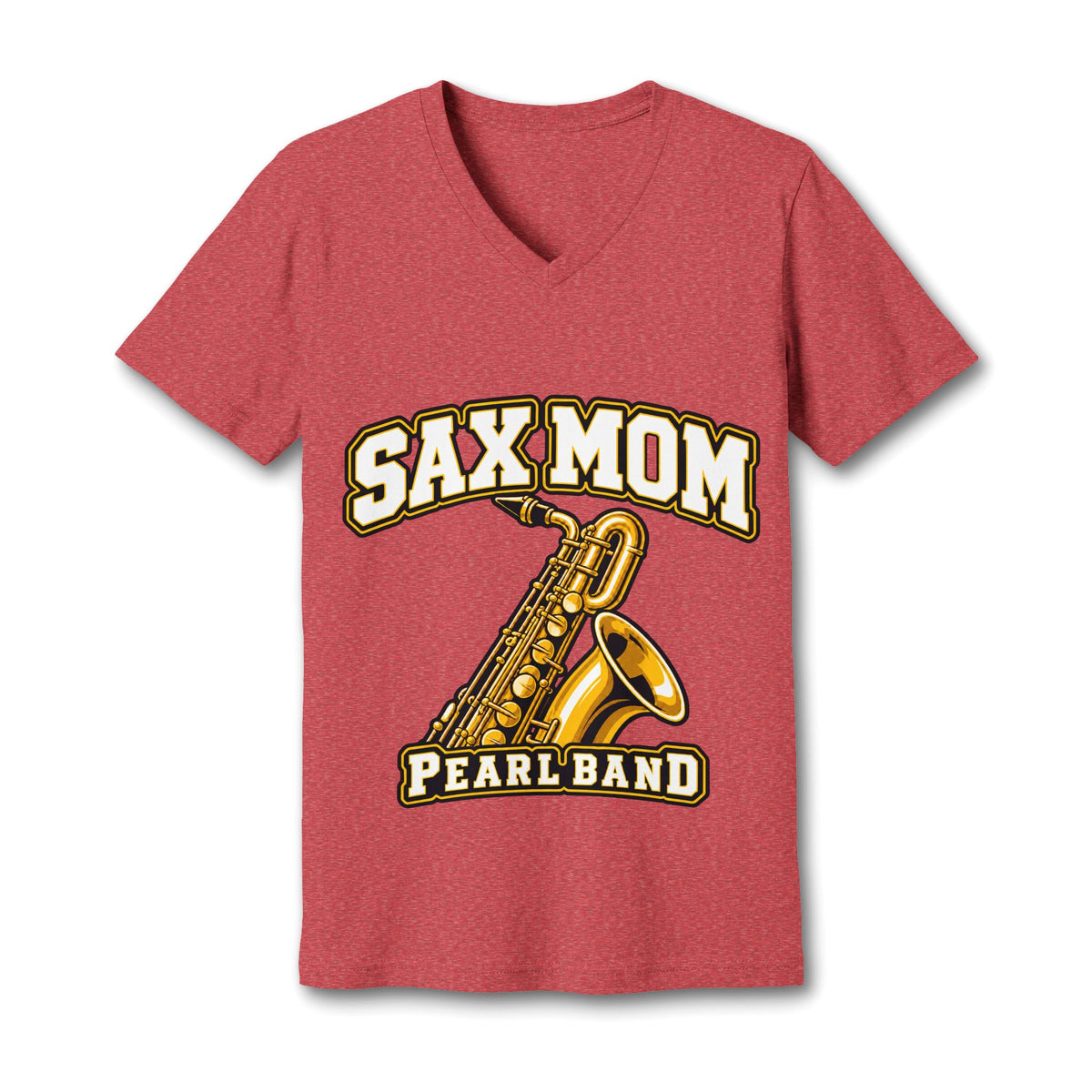 Sax Mom Pearl High School Band V-Neck Tee