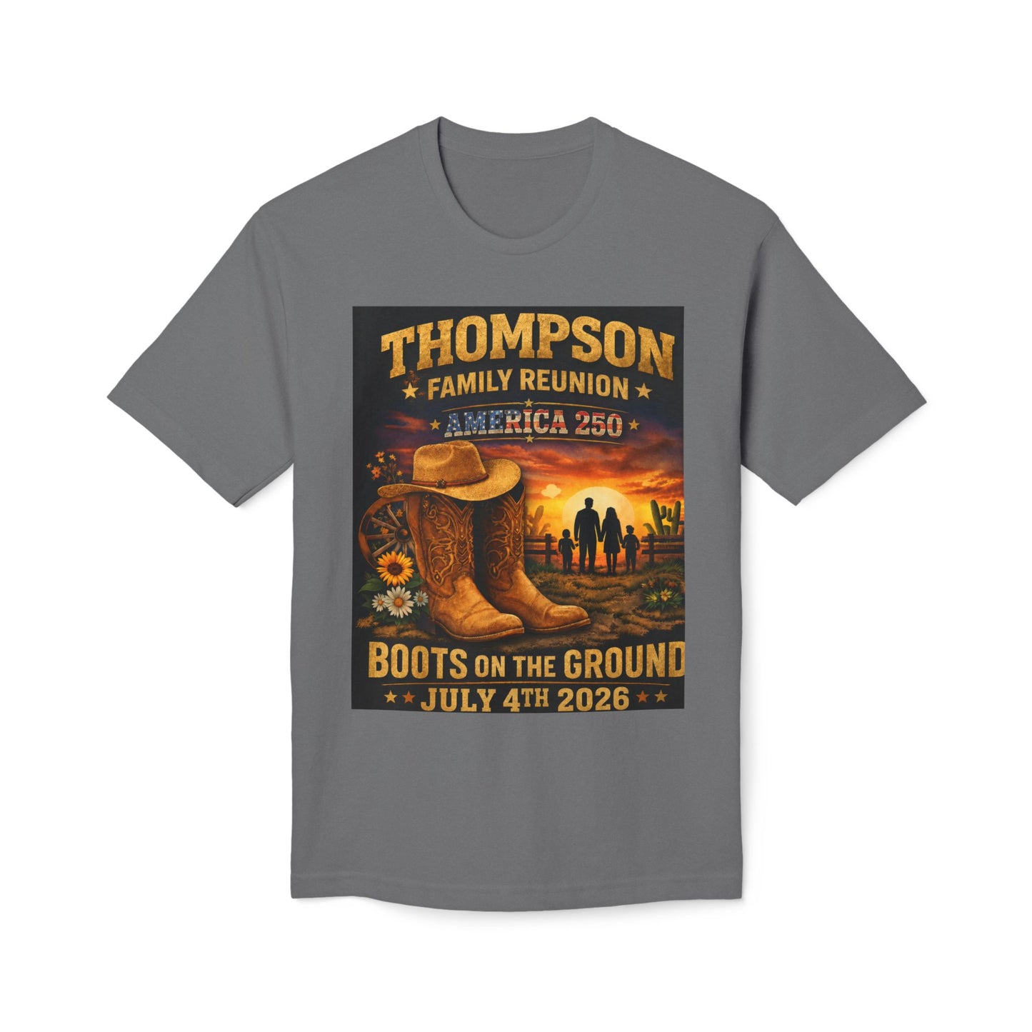 Thompson Family Reunion T-Shirt — "Boots on the Ground" July 4th 2026