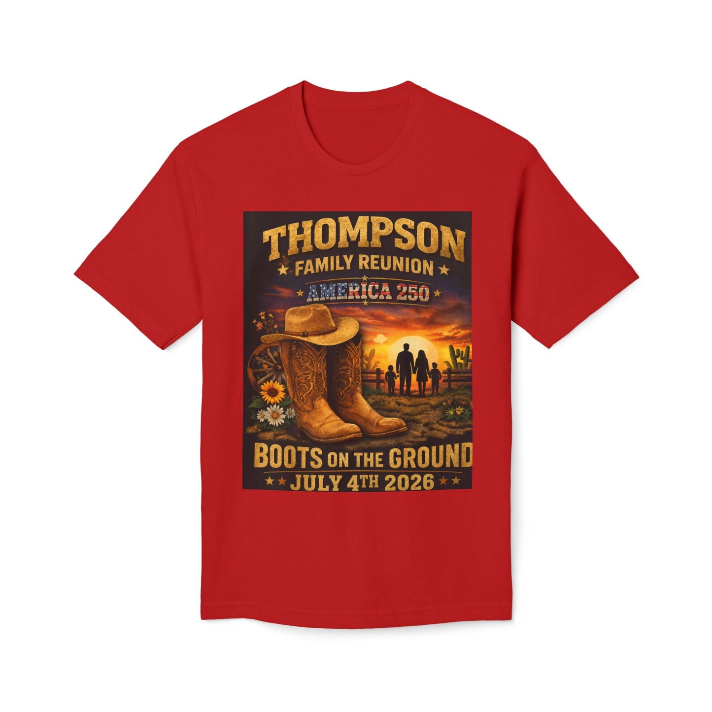 Thompson Family Reunion T-Shirt — "Boots on the Ground" July 4th 2026